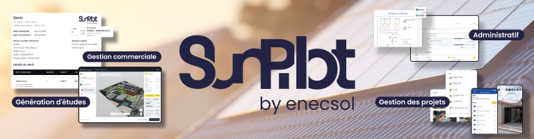 nouveau logiciel SunPilot, pour gérer de A à Z les projets des installateurs de panneaux photovoltaïques